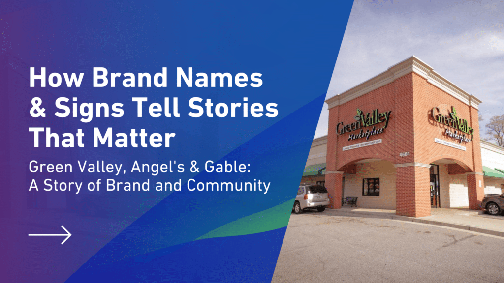 How Brand Names & Signs Tell Stories that Matter