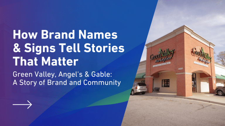 How Brand Names & Signs Tell Stories that Matter